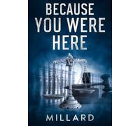 Because You Were Here