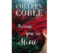 Because You're Mine