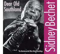Bechet, Sidney - Dear Old Southland