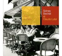 Jazz In Paris: Sidney Bechet Et Claude Luter