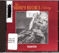 Bechet, Sidney - The Sidney Bechet Story: Summertime