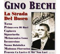 Bechi Gino - La Strada Del Bosco