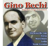 Gino Bechi - Neapolitan Songs & Romances [Import]