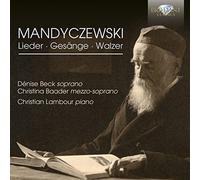 Mandyczewski – Lieder, Chansons et Valses – Edel