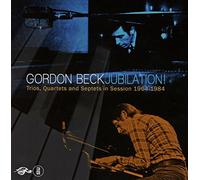 Gordon Beck – Jubilation: Trios, Quartets and Septets in Session 1964-1984 – Coffret 3 CD