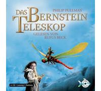 Beck,Rufus - Phillip Pullman: das Bernstein Teleskop / Hörbuch