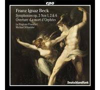 Symphonies Opus 3 Nos.1, 2 Et 6. Ouverture "La Mort D¿Orphée