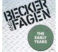 Becker & Fagen:Early Years [Import]