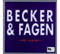 Becker & Fagen - Old Regime