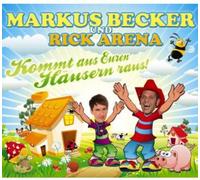 Becker,Markus & Rick Arena - Kommt aus Euren Häusern Raus [Import]
