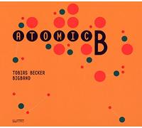 Becker Tobias - Atomic B