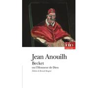 Jean Anouilh – Becket ou L'Honneur de Dieu – Théâtre – Poche