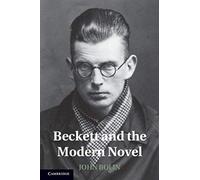 Beckett And The Modern Novel