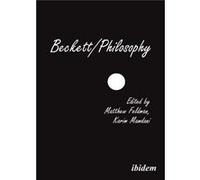 Beckett/Philosophy: A Collection (Paperback) Matthew Feldman, Alexander Gungov, P J Murphy, Emilie Morin (Auteur)