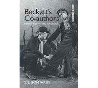 Beckett’s Co-authors: Rewriting Waiting for Godot