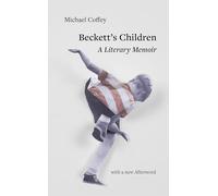 Beckett's Children: A Literary Memoir