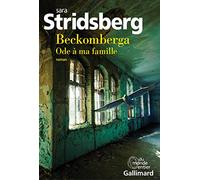 Beckomberga: Ode à ma famille