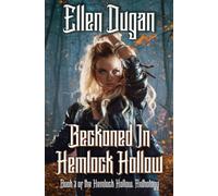Beckoned In Hemlock Hollow