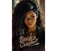 Becks Part 1 - Chapter 7