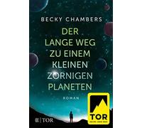 Becky Chambers Karin Wil Der lange Weg zu einem kleinen zornigen Planete (Poche)