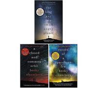 Becky Chambers Wayfarers Series Collection 3 Books Set (The Long Way To A Small Angry Planet, A Closed And Common Orbit, Record Of A Spaceborn Few)