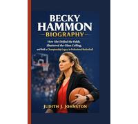 Becky Hammon Biography: How She Defied the Odds, Shattered the Glass Ceiling, and Built a Championship Legacy in Professional Basketball