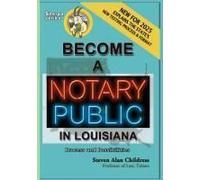 Become A Notary Public In Louisiana (New For 2025)