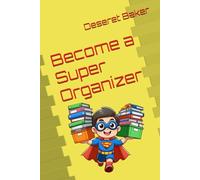 Become a Super Organizer