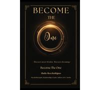 Become The One: "You were never broken. You were becoming."