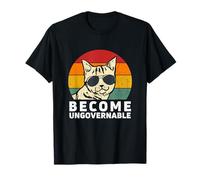 Become Ungovernable Meme - Funny Cat Meme Retro Vintage T-Shirt
