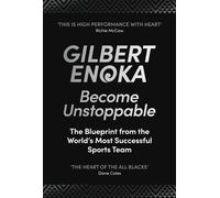 Become Unstoppable The Blueprint from the World's Most Successful Sports Team - Gilbert Enoka - Ebury Digital - ebook (ePub) - Livre