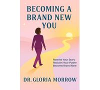 Becoming a Brand New You
