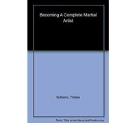 Becoming a Complete Martial Artist: Error Detection in Self-defense And the Martial Arts