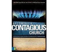 Becoming a Contagious Church Mark Mittelberg (Auteur)