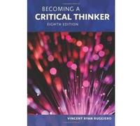 Becoming a Critical Thinker - [Livre en VO] Vincent Ryan Ruggiero (Auteur)
