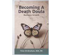 Becoming a Death Doula: Business Growth