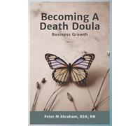 Becoming a Death Doula: Business Growth