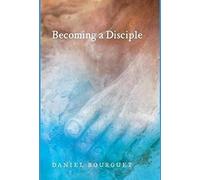 Becoming A Disciple