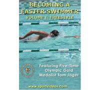 Becoming a Faster Swimmer - Becoming a Faster Swimmer: Freestyle [Import anglais]