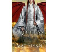 Becoming a Goddess: The Dragon God's Wife Book 1 (Dragon Shifter Romance)