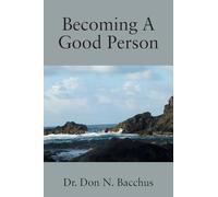 Becoming A Good Person