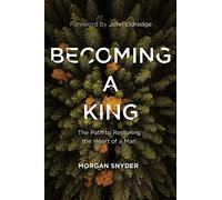 Becoming a King by Morgan Snyder Morgan Snyder (Auteur)