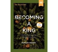 Becoming A King Video Study