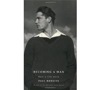 Becoming a Man Monette, Paul (Auteur)