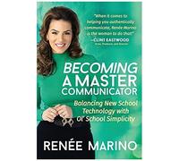 Becoming A Master Communicator