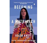 Becoming a Matriarch: An inspiring exploration of womanhood, trauma and healing