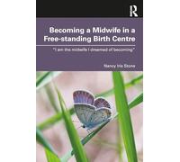 Becoming a Midwife in a Free-standing Birth Centre