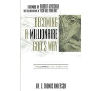 Becoming a Millionaire God's Way: Getting Money to you, not from you