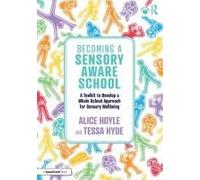 Becoming A Sensory Aware School