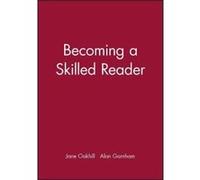 Becoming a Skilled Reader Jane Oakhill (Auteur)